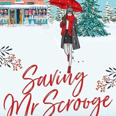 ✔Audiobook⚡️ Saving Mr Scrooge (Moorland Heroes Book 2)