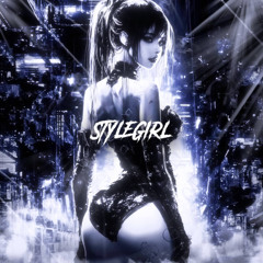 StyleGirl (Slowed)