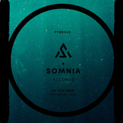 Pyrrhus - In too Deep Original Mix