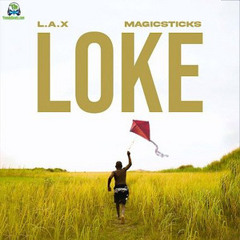 Loke L.A.X Magicsticks Omo ologo Ko ni so fo Gbogbo ishoro re ota nio ko Enu e oni gbe o ni mofo Omo