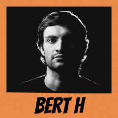 Bert H - Tracks