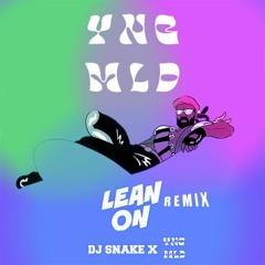 Lean On YNGMLD remix