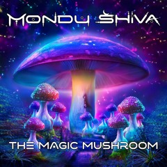 The Magic Mushroom