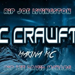 MC CRAWFTY - BRAVEHEART - PARADOX + ROCCA (RIP JOE LIVINGSTON + LEE DAVID)