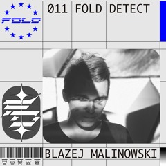 DETECT [011] - Blazej Malinowski