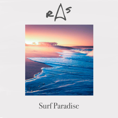 RAS - Surf Paradise (Original Mix)