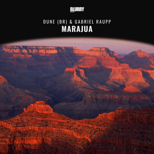 Dune (BR) & Gabriel Raupp - Marajuá (Extended Mix)