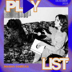 Project: Playlist - Masha Dabelka - 12/12/25