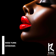 Moe Turk - Izindaba