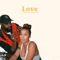 Love (AndyOowops Edit)