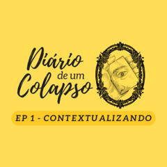 Ep 1 - Contextualizando