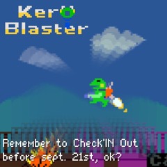 Remember to Check'IN Out before Sept. 21st, ok?