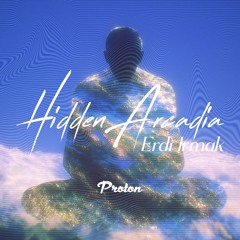 Erdi Irmak - Hidden Arcadia May 2025
