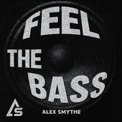 Feel the Bass