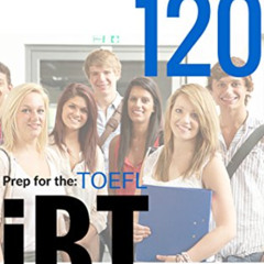 ACCESS EBOOK 💘 Perfect 120 iBT TOEFL Speaking: Guide for Independent Speaking, Paire