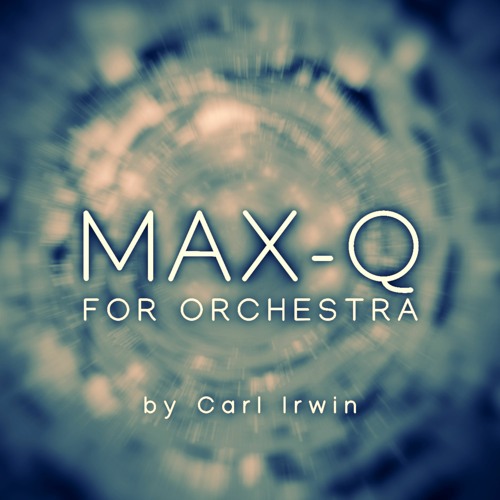 MAX-Q For Orchestra