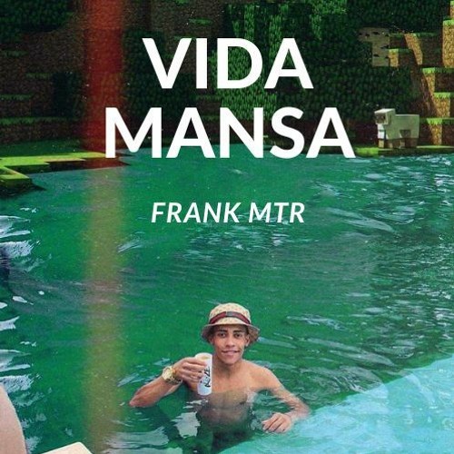 GUIA MTR.Frank - Vida Mansa