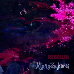 sununset @ REBELLIA x Klangzauberei