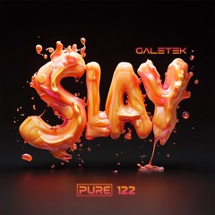 Slay [PURE-122] [FREE DL]