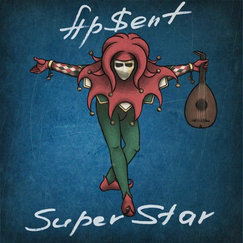 AP$ENT - Super Star