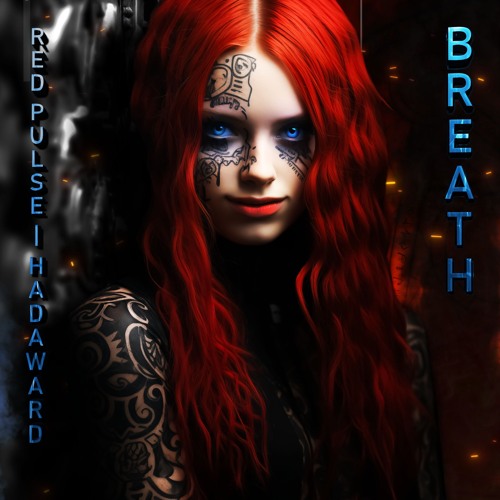 Redpulse Vs Hadaward - Breath  (Freedownload)