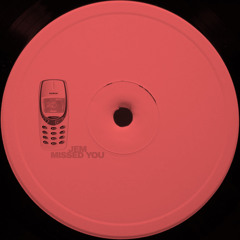 Missed You - JEM (FREE DOWNLOAD)