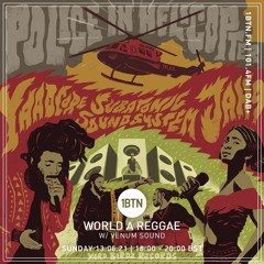 World A Reggae with Venum Sound - 13.06.2021