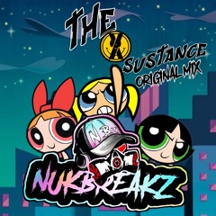 NukBreakZ - The X Sustance (Original Mix) 2024