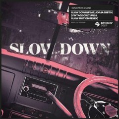 Maverick Sabre Ft Jorja Smith - Slow Down (Hovey Remix)