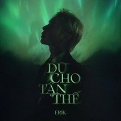 Dù cho tận thế - Guang (ver 2)