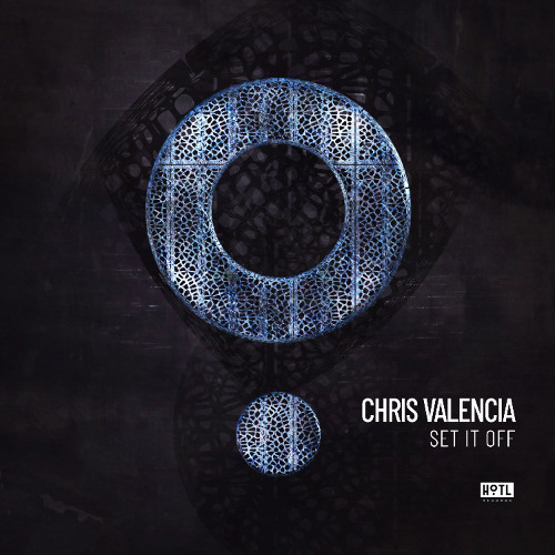 Chris Valencia - Set It Off