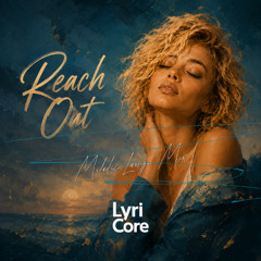 Reach Out (Melodic Lounge Mix)