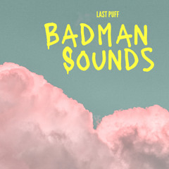 BADMAN SOUNDS