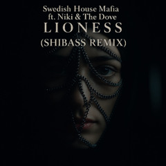 Swedish House Mafia - Lioness (ShiBass Remix) * Free Download *