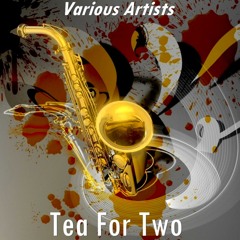 Tea For Two (Version By Blossom Dearie)