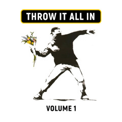 Pecoe - Throw It All In Volume 1