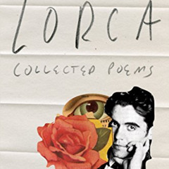 FREE KINDLE 📮 The Collected Poems: A Bilingual Edition (Revised) by  Federico García
