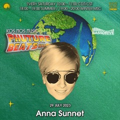 Anna Sunnet - Phuture Beats Show @ Bassdrive.com (29 July 2023) - Free D/L 👉 t.me/kosmosmusic