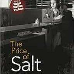 View KINDLE 📙 The Price of Salt by Patricia Highsmith KINDLE PDF EBOOK EPUB