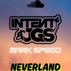 JGS. INTENT & MARK SPEED - NEVERLAND (Sample)