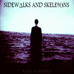 Sidewalks and Skeletons - Mannequin