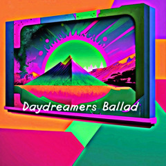 Daydreamers Ballad