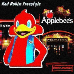 Red Robin Freestyle