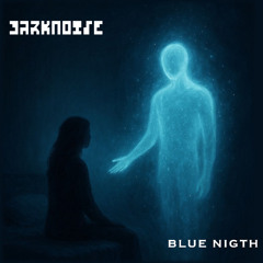 DARKNOISE - Blue Nigth (Original Mix) Free Download