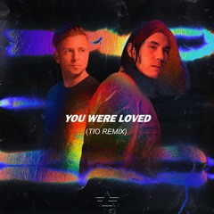 GRYFFIN, One Republic - You Were Loved (TIO Remix)