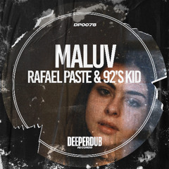 Rafael Paste & 92'SKid - Maluv (Original Mix) [deeperdub]
