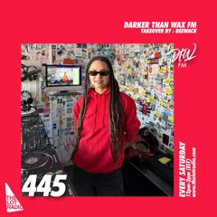 Darker Than Wax FM #445 w/ Beewack • 4th January 2025