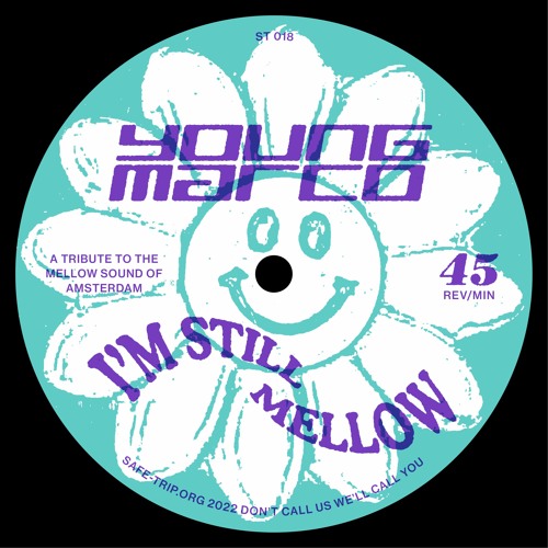 ST018 - Young Marco - I'm Still Mellow (Snippets)