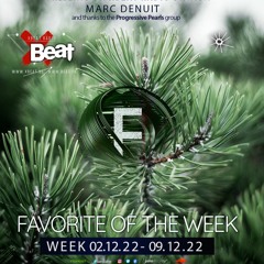 Marc Denuit // Favorites Of The Week 02.12.22 - 09.12.22 On Xbeat Radio Station