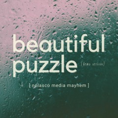 beautiful puzzle (2023 demo mix)